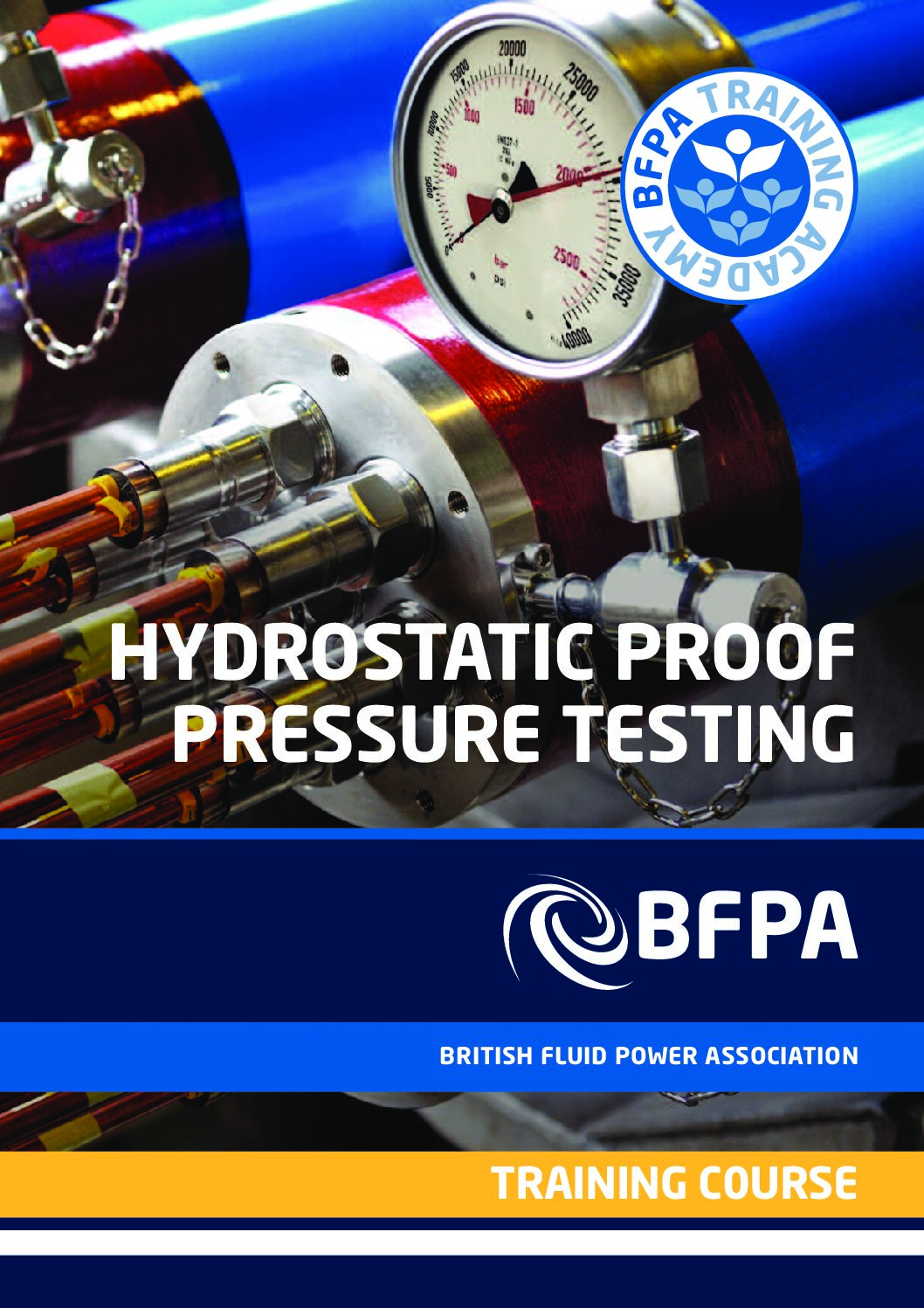 BFPA Hydrostatic Proof Pressure Testing Training Course Reference Manual